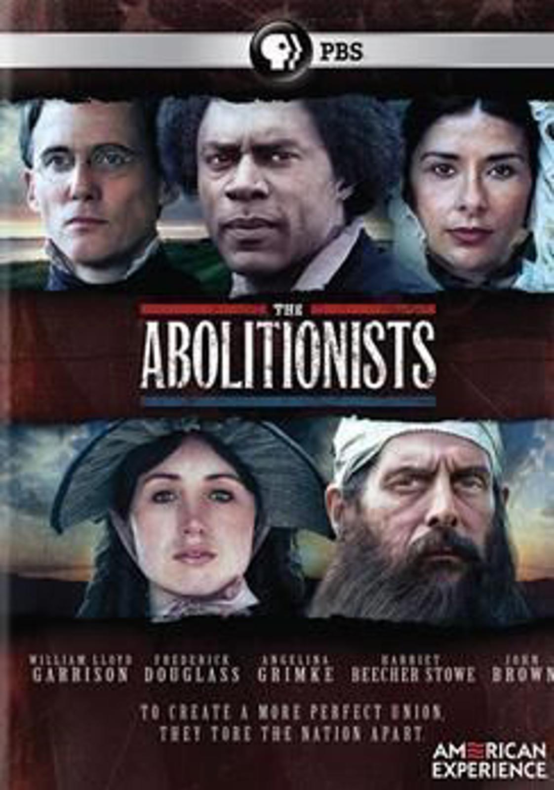 The Abolitionists (American Experience)